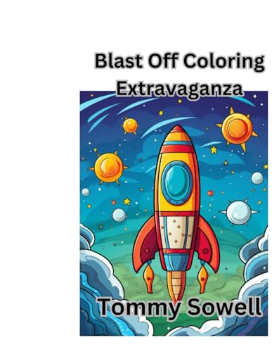 Blast Off Coloring Extravaganza von Independently published